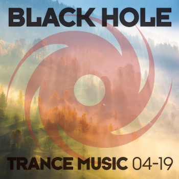 Black Hole Trance Music 04-19 (2019) Full Albüm İndir Black Hole Trance Music 04-19 (2019) Full Albüm İndir