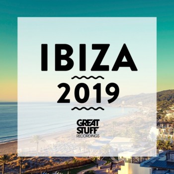Ibiza 2019 Great Stuff Germany (2019) Full Albüm İndir Ibiza 2019 Great Stuff Germany (2019) Full Albüm İndir