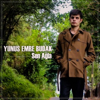 Yunus Emre Budak - Sen Ağla (2018) Single Albüm İndir Yunus Emre Budak - Sen Ağla (2018) Single Albüm İndir
