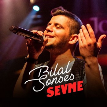 Bilal Sonses - Sevme (2019) Single Albüm İndir Bilal Sonses - Sevme (2019) Single Albüm İndir