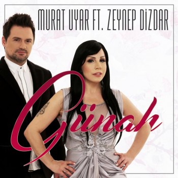 Murat Uyar feat. Zeynep Dizdar - Günah (2019) (320 Kbps + Flac) Single Albüm İndir Murat Uyar feat. Zeynep Dizdar - Günah (2019) (320 Kbps + Flac) Single Albüm İndir
