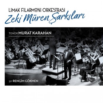 Limak Filarmoni Orkestrası - Zeki Müren Şarkıları (2018) Full Albüm İndir Limak Filarmoni Orkestrası - Zeki Müren Şarkıları (2018) Full Albüm İndir