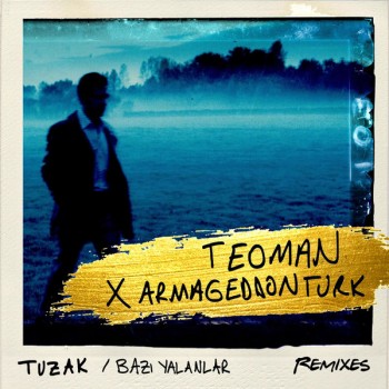 Teoman - Tuzak / Bazı Yalanlar (Remixes) (2018) Single Albüm İndir Teoman - Tuzak / Bazı Yalanlar (Remixes) (2018) Single Albüm İndir