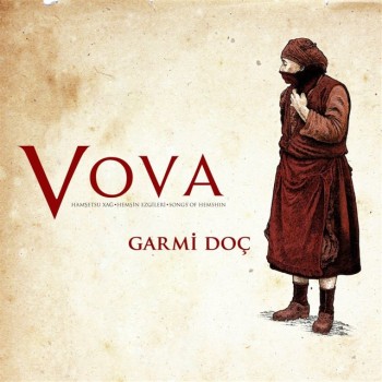 Vova Garmi - Doç (2019) (320 Kbps + Flac) Full Albüm İndir Vova Garmi - Doç (2019) (320 Kbps + Flac) Full Albüm İndir