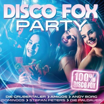 Disco Fox Party - 100% Disco Fox (2019) Full Albüm İndir Disco Fox Party - 100% Disco Fox (2019) Full Albüm İndir