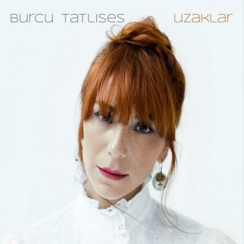 Burcu Tatlıses - Uzaklar (2018) Full Albüm İndir Burcu Tatlıses - Uzaklar (2018) Full Albüm İndir