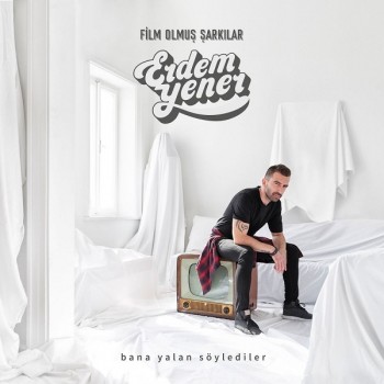 Erdem Yener - Bana Yalan Söylediler (2019) Single Albüm İndir Erdem Yener - Bana Yalan Söylediler (2019) Single Albüm İndir