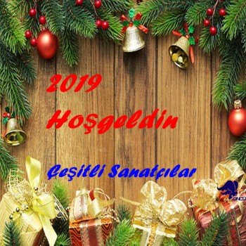 Çeşitli Sanatçılar - Hoşgeldin 2019 (2018) Full Albüm İndir Çeşitli Sanatçılar - Hoşgeldin 2019 (2018) Full Albüm İndir