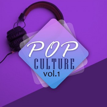 Çeşitli Sanatçılar - Pop Culture, Vol. 1 (2018) Full Albüm İndir Çeşitli Sanatçılar - Pop Culture, Vol. 1 (2018) Full Albüm İndir