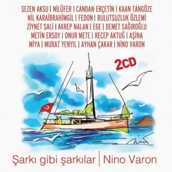 Çeşitli Sanatçılar - Şarkı Gibi Şarkılar (Nino Varon) (2018) Full Albüm İndir Çeşitli Sanatçılar - Şarkı Gibi Şarkılar (Nino Varon) (2018) Full Albüm İndir