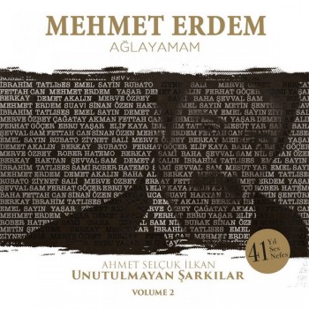 Mehmet Erdem - Ağlayamam (2018) (320 Kbps + Flac) Single Albüm İndir Mehmet Erdem - Ağlayamam (2018) (320 Kbps + Flac) Single Albüm İndir