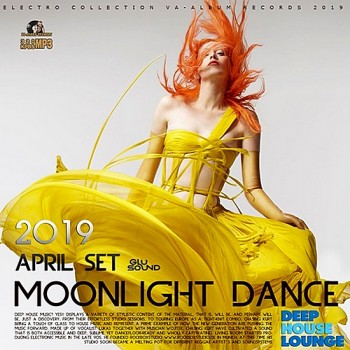 Moonlight Dance: April Deep House Set (2019) Full Albüm İndir Moonlight Dance: April Deep House Set (2019) Full Albüm İndir