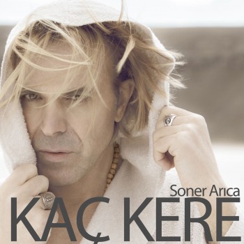 Soner Arıca - Kaç Kere (2019) Single Albüm İndir Soner Arıca - Kaç Kere (2019) Single Albüm İndir