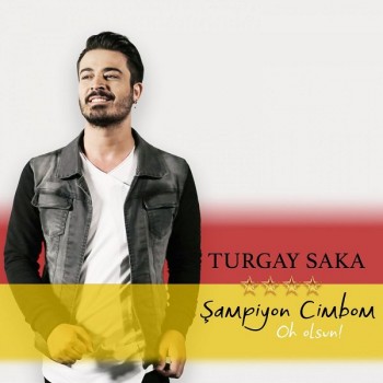 Turgay Saka - Şampiyon Cimbom Oh Olsun (2019) (320 Kbps + Flac) Single Albüm İndir Turgay Saka - Şampiyon Cimbom Oh Olsun (2019) (320 Kbps + Flac) Single Albüm İndir