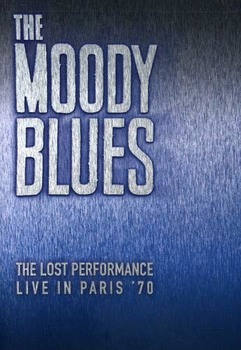 The Moody Blues - The Lost Performance: Live In Paris '70 (2004) DVD5 COPIA 1:1 ENG SUB NO The Moody Blues - The Lost Performance: Live In Paris '70 (2004) DVD5 COPIA 1:1 ENG SUB NO