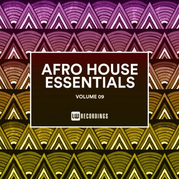 Afro House Essentials Vol. 09 (2019) Full Albüm İndir Afro House Essentials Vol. 09 (2019) Full Albüm İndir