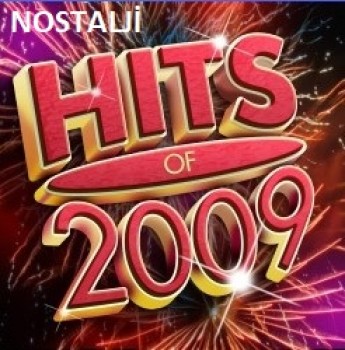 Çeşitli Sanatçılar - Hits Of 2009 (2019) Özel Albüm İndir Çeşitli Sanatçılar - Hits Of 2009 (2019) Özel Albüm İndir