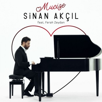 Sinan Akçıl, Ferah Zeydan - Mucize (2019) Single Albüm İndir Sinan Akçıl, Ferah Zeydan - Mucize (2019) Single Albüm İndir