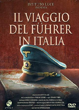 Il viaggio del Führer in Italia (2005) DVD9 Copia 1:1 ITA Il viaggio del Führer in Italia (2005) DVD9 Copia 1:1 ITA