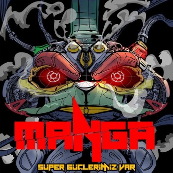 maNga - Süper Güçlerimiz Var (2019) Single Albüm İndir maNga - Süper Güçlerimiz Var (2019) Single Albüm İndir