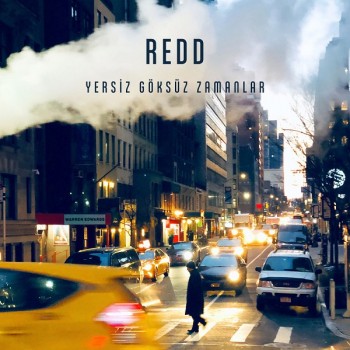 Redd - Yersiz Göksüz Zamanlar (2019) Full Albüm İndir Redd - Yersiz Göksüz Zamanlar (2019) Full Albüm İndir