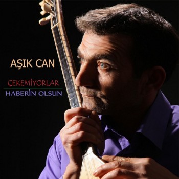Aşık Can - Çekemiyorlar & Haberin Olsun (2019) Full Albüm İndir Aşık Can - Çekemiyorlar & Haberin Olsun (2019) Full Albüm İndir