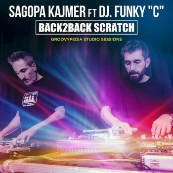 Sagopa Kajmer, Dj Funky C - Back2Back Scratch (2019) Single Albüm İndir Sagopa Kajmer, Dj Funky C - Back2Back Scratch (2019) Single Albüm İndir