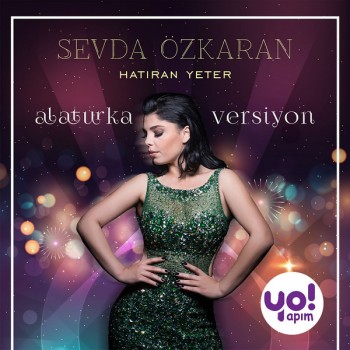 Sevda Özkaran - Hatıran Yeter (Alaturka Versiyon) (2019) Single Albüm İndir Sevda Özkaran - Hatıran Yeter (Alaturka Versiyon) (2019) Single Albüm İndir