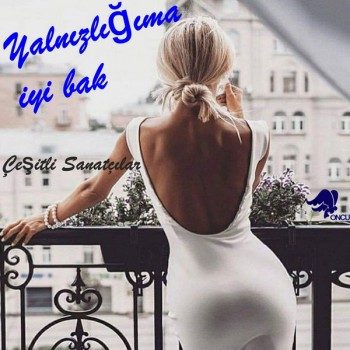 Çeşitli Sanatçılar - Yalnızlığıma İyi Bak (2019) Full Albüm İndir Çeşitli Sanatçılar - Yalnızlığıma İyi Bak (2019) Full Albüm İndir