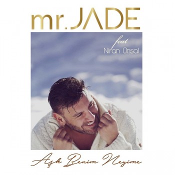 MR Jade, Niran Ünsal - Aşk Benim Neyime (2019) Single Albüm İndir MR Jade, Niran Ünsal - Aşk Benim Neyime (2019) Single Albüm İndir