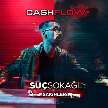 Cash Flow - Suç Sokağı Sakinleri (2019) Full Albüm İndir Cash Flow - Suç Sokağı Sakinleri (2019) Full Albüm İndir