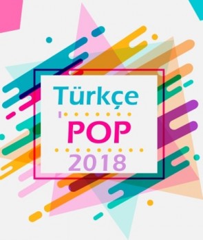 Çeşitli Sanatçılar - Türkçe Pop Hafta Sonu Partisi (2018) Özel Albüm İndir Çeşitli Sanatçılar - Türkçe Pop Hafta Sonu Partisi (2018) Özel Albüm İndir