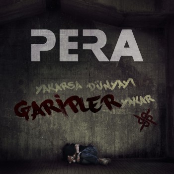 Pera - Yakarsa Dünyayı Garipler Yakar (2019) Single Albüm İndir Pera - Yakarsa Dünyayı Garipler Yakar (2019) Single Albüm İndir