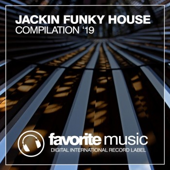 Jackin Funky House '19 (2019) Full Albüm İndir Jackin Funky House '19 (2019) Full Albüm İndir