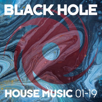 Black Hole House Music 01-19 (2019) Full Albüm İndir Black Hole House Music 01-19 (2019) Full Albüm İndir