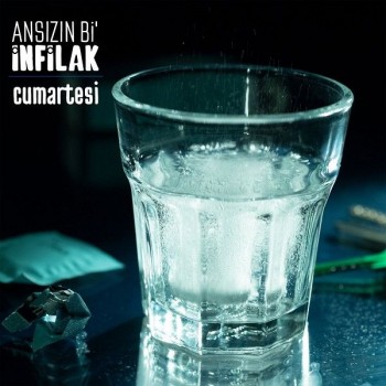 Ansızın Bi' İnfilak - Cumartesi (Akustik) (2018) Single Albüm İndir Ansızın Bi' İnfilak - Cumartesi (Akustik) (2018) Single Albüm İndir