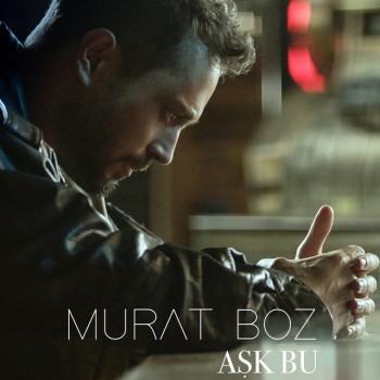 Murat Boz - Aşk Bu (2019) (320 Kbps + Flac) Single Albüm İndir Murat Boz - Aşk Bu (2019) (320 Kbps + Flac) Single Albüm İndir