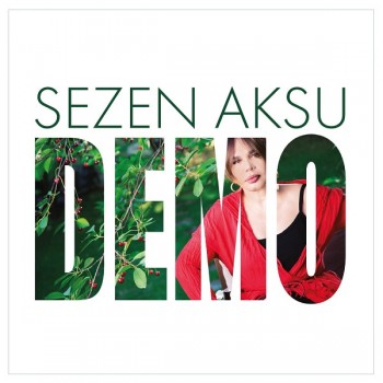 Sezen Aksu - Demo (2018) Full Albüm İndir Sezen Aksu - Demo (2018) Full Albüm İndir