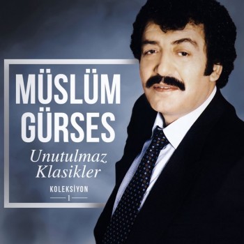 Müslüm Gürses - Unutulmaz Klasikler Koleksiyon, Vol. 1-2-3 (2018) Full Albüm İndir Müslüm Gürses - Unutulmaz Klasikler Koleksiyon, Vol. 1-2-3 (2018) Full Albüm İndir