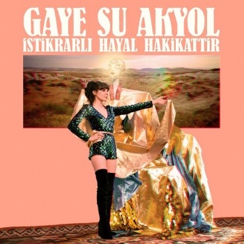 Gaye Su Akyol - İstikrarlı Hayal Hakikattir (2018) Full Albüm İndir Gaye Su Akyol - İstikrarlı Hayal Hakikattir (2018) Full Albüm İndir