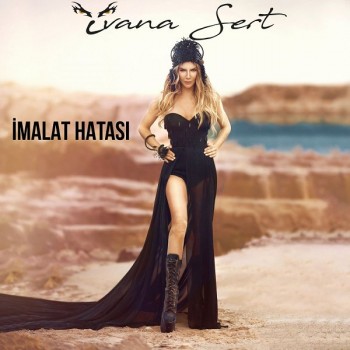 Ivana Sert - İmalat Hatası (2019) Single Albüm İndir Ivana Sert - İmalat Hatası (2019) Single Albüm İndir