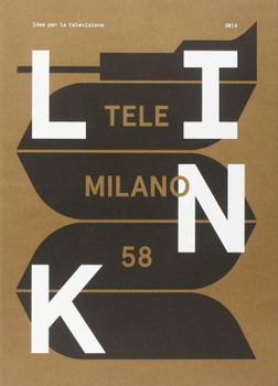 Link - Idee per la televisione - TeleMilano 58 (2014) DVD9 Copia 1:1 ITA Link - Idee per la televisione - TeleMilano 58 (2014) DVD9 Copia 1:1 ITA