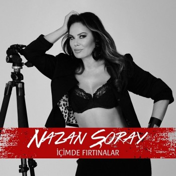 Nazan Şoray - İçimde Fırtınalar (2019) Single Albüm İndir Nazan Şoray - İçimde Fırtınalar (2019) Single Albüm İndir