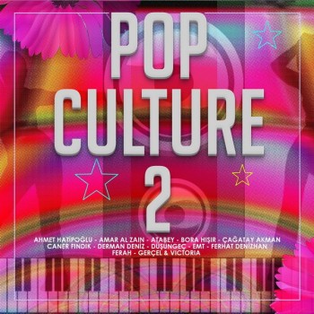 Çeşitli Sanatçılar - Pop Culture, Vol. 2 (2019) Full Albüm İndir Çeşitli Sanatçılar - Pop Culture, Vol. 2 (2019) Full Albüm İndir