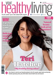 Teri Hatcher - Your Healthy Living Magazine  July 2019