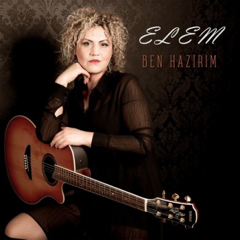Elem - Ben Hazırım (2019) Full Albüm İndir Elem - Ben Hazırım (2019) Full Albüm İndir