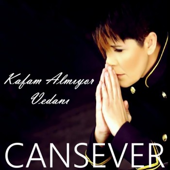 Cansever - Kafam Almıyor Vedanı (2019) (320 Kbps + Flac) Single Albüm İndir Cansever - Kafam Almıyor Vedanı (2019) (320 Kbps + Flac) Single Albüm İndir