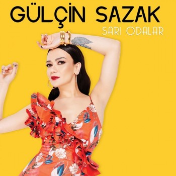 Gülçin Sazak - Sarı Odalar (2018) Single Albüm İndir Gülçin Sazak - Sarı Odalar (2018) Single Albüm İndir