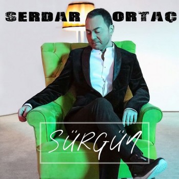 Serdar Ortaç - Sürgün (2018) Single Albüm İndir Serdar Ortaç - Sürgün (2018) Single Albüm İndir