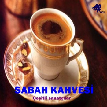 Çeşitli Sanatçılar - Sabah Kahvesi (2018) Full Albüm İndir Çeşitli Sanatçılar - Sabah Kahvesi (2018) Full Albüm İndir